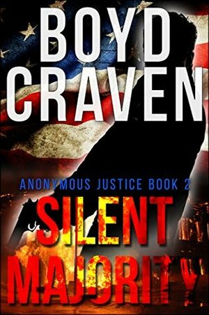 Silent Majority by Boyd Craven