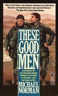 These Good Men by Michael Norman