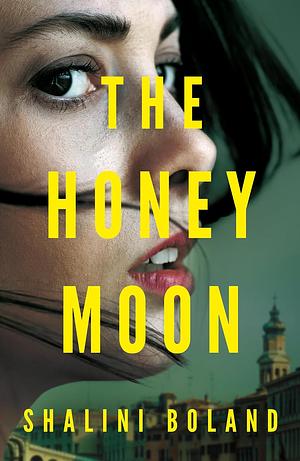 The Honeymoon by Shalini Boland