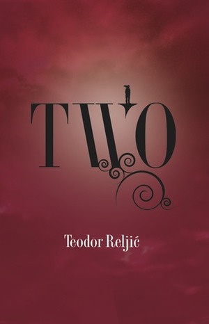 Two by Teodor Reljic