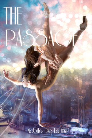 The Passage (Beyond Two Worlds #1) by Nabille De La Luz