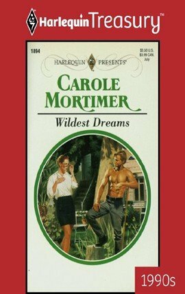 WILDEST DREAMS by Carole Mortimer