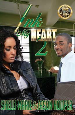 Ink My Heart 2 by Jason Hooper, Shelli Marie