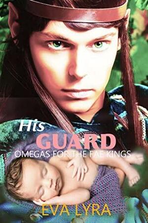 His Guard by Eva Lyra