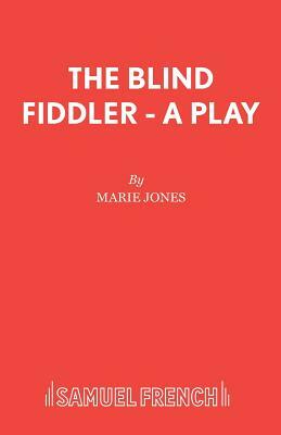 The Blind Fiddler - A Play by Marie Jones