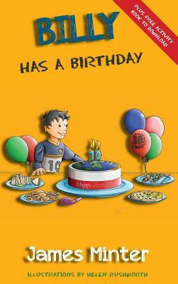 Billy Has A Birthday: Bullying by James Minter