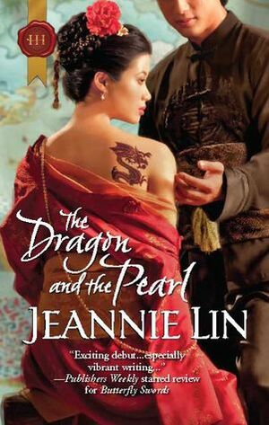 The Dragon and the Pearl by Jeannie Lin