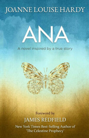 Ana by Joanne Louise Hardy, James Redfield