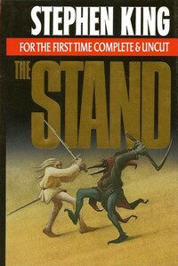 The Stand: The Complete & Uncut Edition by Stephen King