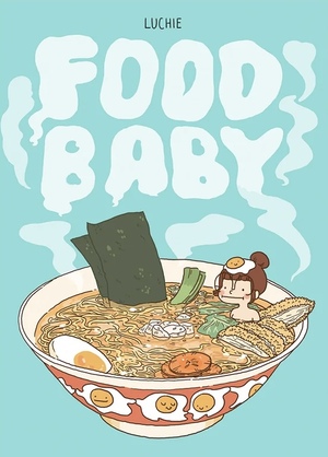 Food Baby by Lucie Bryon
