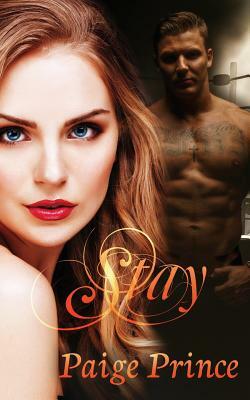 Stay by Paige Prince