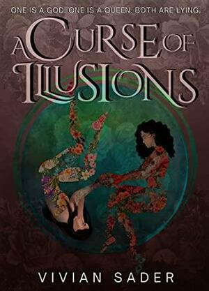 A Curse of Illusions by Vivian Sader