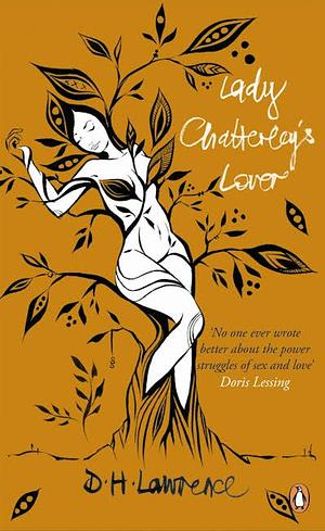 Lady Chatterley's Lover by D.H. Lawrence, Michael Squires