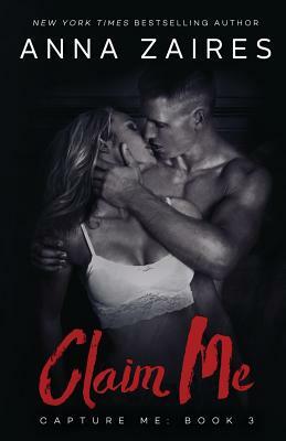 Claim Me by Anna Zaires, Dima Zales