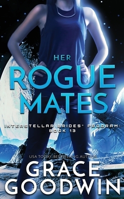 Her Rogue Mates by Grace Goodwin