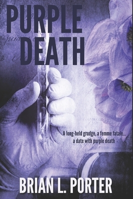 Purple Death: Large Print Edition by Brian L. Porter