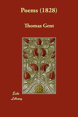 Poems (1828) by Thomas Gent