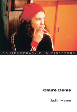 Claire Denis by Judith Mayne