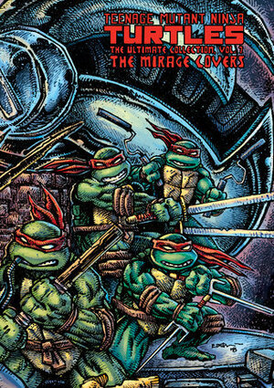 Teenage Mutant Ninja Turtles: The Ultimate Collection, Volume 7 by Kevin Eastman, Peter Laird