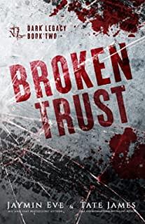 Broken Trust by Jaymin Eve, Tate James