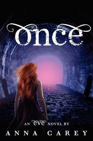 Once by Anna Carey