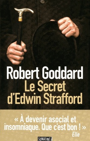 Le Secret d'Edwin Strafford by Robert Goddard, Catherine Orsot Cochard