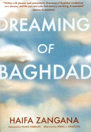 Dreaming of Baghdad by Haifa Zangana, Ferial J. Ghazoul