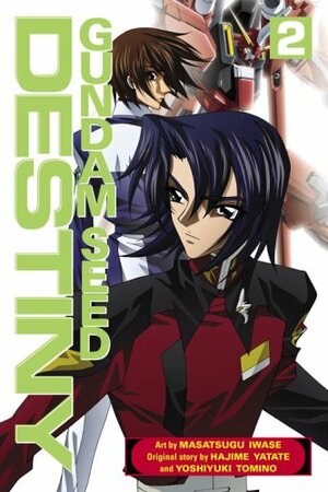 Gundam Seed Destiny, Volume 2 by Yoshiyuki Tomino, Masatsugu Iwase