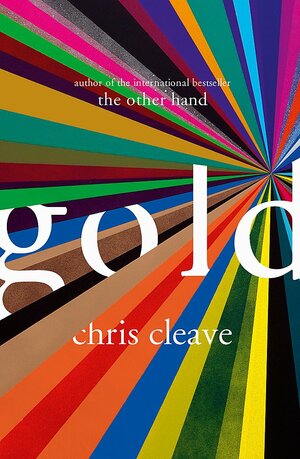 Gold by Chris Cleave