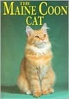 The Maine Coon Cat by Joanne Mattern, Carol A. Pedley