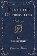 Tess of the D'Urbervilles, Vol. 3 Of 3: A Pure Woman by Thomas Hardy