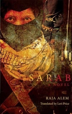 Sarab: A Novel by Leri Price, Raja Alem