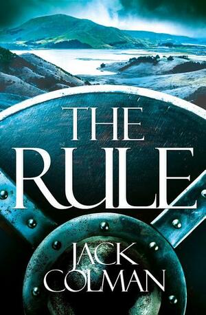 The Rule by Jack Colman