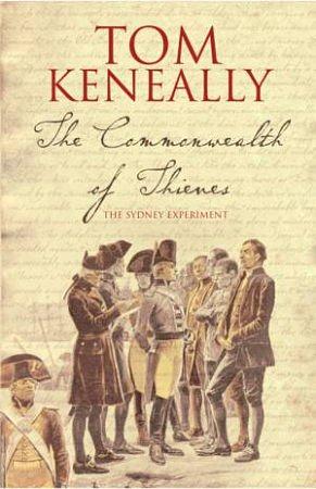 A Commonwealth of Thieves by Tom Keneally