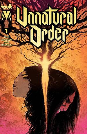 Unnatural Order #1 by Val Rodrigues, Chris Yost