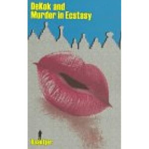 Dekok and Murder in Ecstasy by A.C. Baantjer