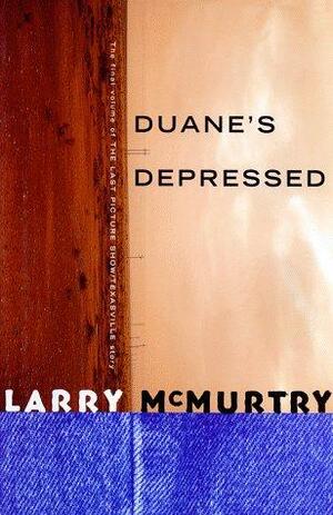 Duane's Depressed by Larry McMurtry