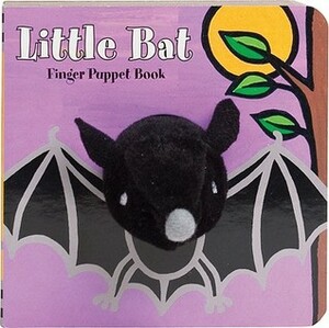 Little Bat: Finger Puppet Book: (Finger Puppet Book for Toddlers and Babies, Baby Books for Halloween, Animal Finger Puppets) by ImageBooks Staff, Chronicle Books