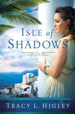 Isle of Shadows by T.L. Higley, Tracy L. Higley
