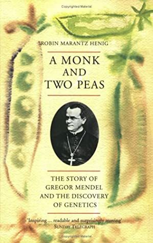 A Monk and Two Peas by Robin Marantz Henig