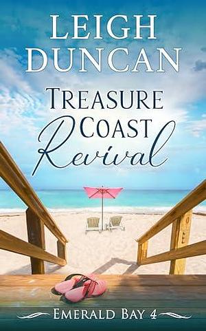 Treasure Coast Revival by Leigh Duncan, Leigh Duncan