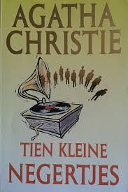 Tien kleine negertjes by Agatha Christie