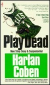 Play Dead by Harlan Coben