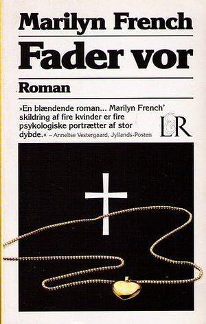 Fader vor by Marilyn French, Marilyn French