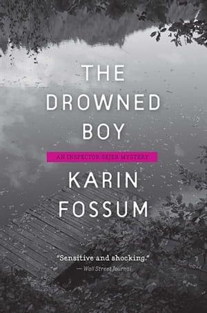 The Drowned Boy by Karin Fossum