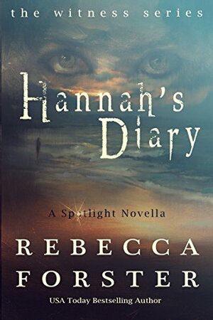 Hannah's Diary by Rebecca Forster