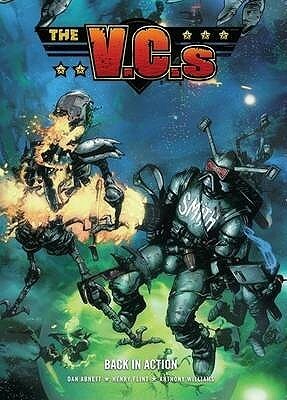 The V.C's: Back Into Action by Dan Abnett, Anthony Williams, Henry Flint