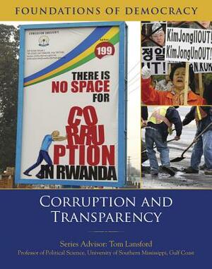 Corruption and Transparency by Tom Lansford