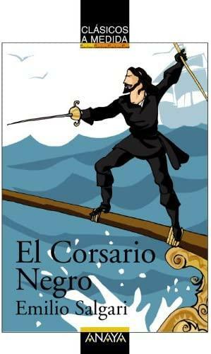 El corsario negro / The Black Corsair by Emilio Salgari