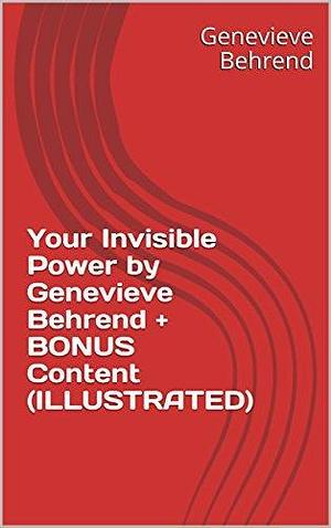 Your Invisible Power by Genevieve Behrend + BONUS Content by Geneviève Behrend, Geneviève Behrend